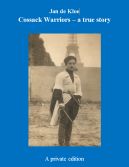 Cossack Warriors - a true story